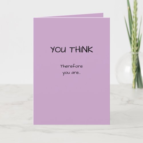 Full Professor Congratulations You Think Therefore Card