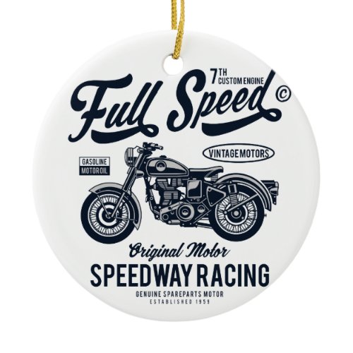 Full Speed Speedway Racing Ceramic Ornament