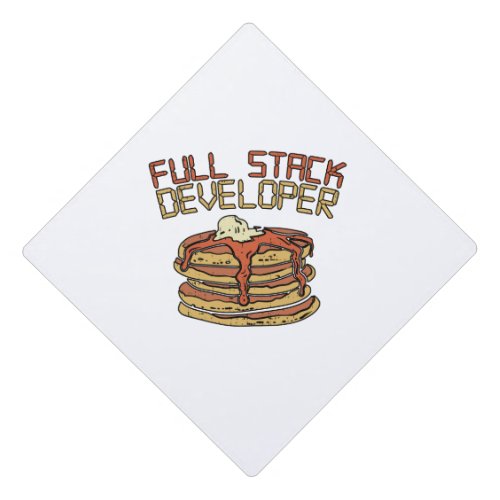 Full Stack Developer Software Programmer Pun Gift Graduation Cap Topper