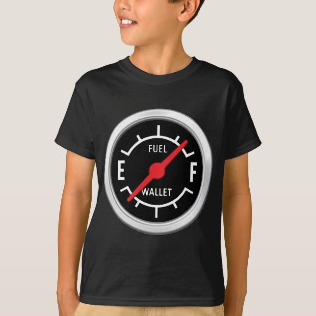 Full tank, Empty wallet T-Shirt (Front)
