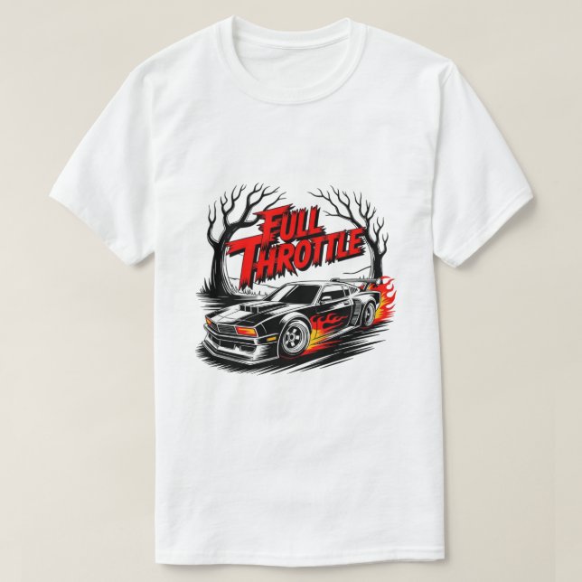 Full Throttle  T-Shirt (Design Front)
