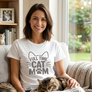 Full Time Cat Mom Paw Print Cute Feline Lover  T-Shirt