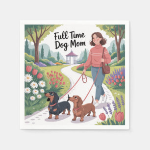 Full Time Dachshund Dog Mom Napkins