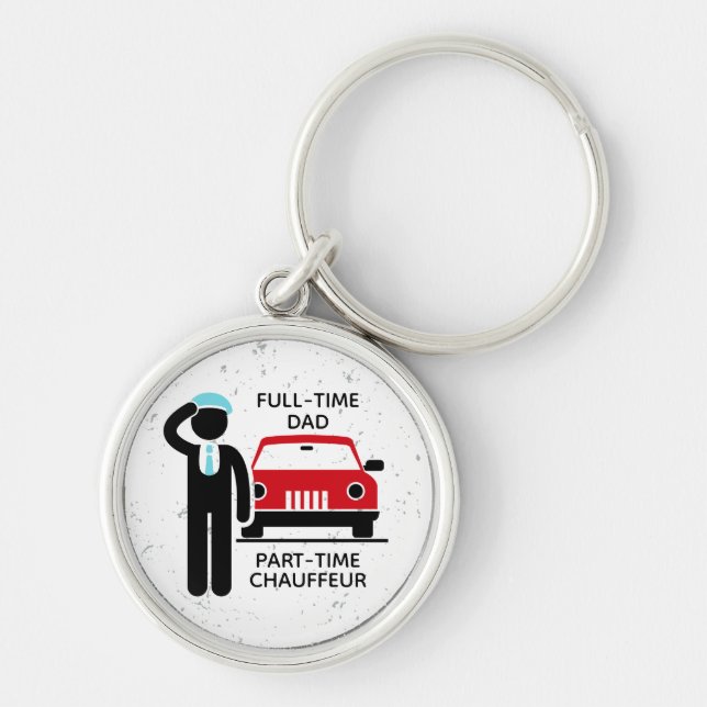 Full-Time Dad Part-Time Chauffeur Busy Dad Keychain (Front)