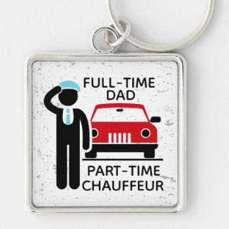 Full-Time Dad Part-Time Chauffeur Busy Dad Keychain