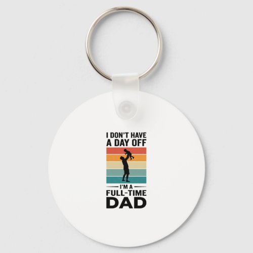 Full-Time Dad Vintage Graphic T-Shirt Design_1 Keychain