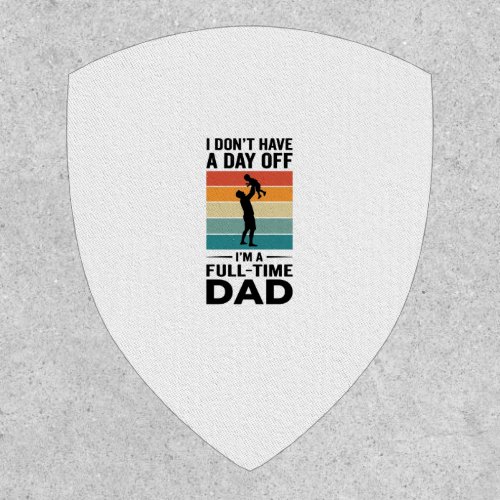 Full-Time Dad Vintage Graphic T-Shirt Design_1 Patch