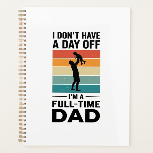 Full-Time Dad Vintage Graphic T-Shirt Design_1 Planner