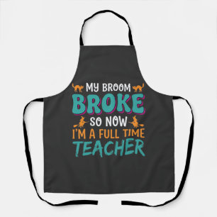Full Time Teacher Halloween Witch Design_1 Apron