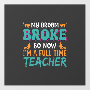 Full Time Teacher Halloween Witch Design_1 Floor Decals