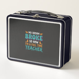 Full Time Teacher Halloween Witch Design_1 Metal Lunch Box
