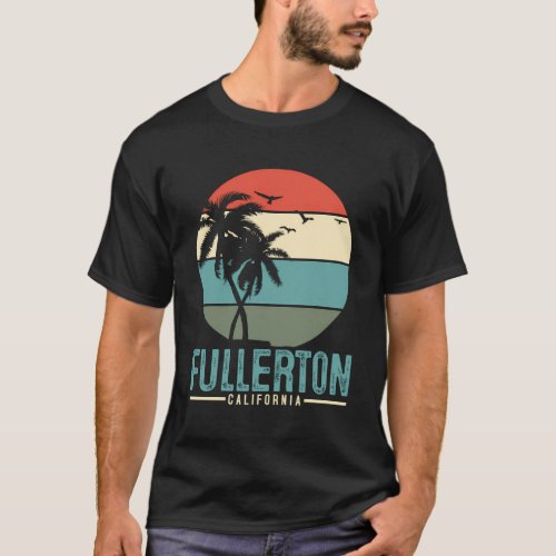 Fullerton California T_Shirt