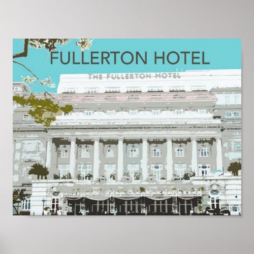 Fullerton Hotel Poster