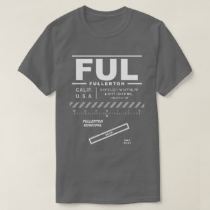 Fullerton Municipal Airport FUL T-Shirt