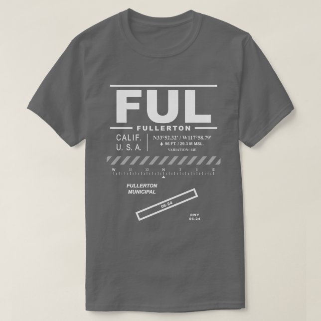 Fullerton Municipal Airport FUL T-Shirt (Design Front)