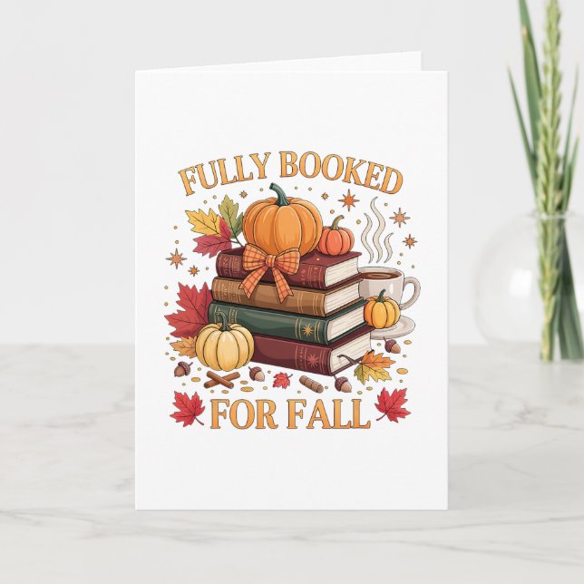 Fully Booked For Fall Books Pumpkin Autumn Thanksg Card (Front)