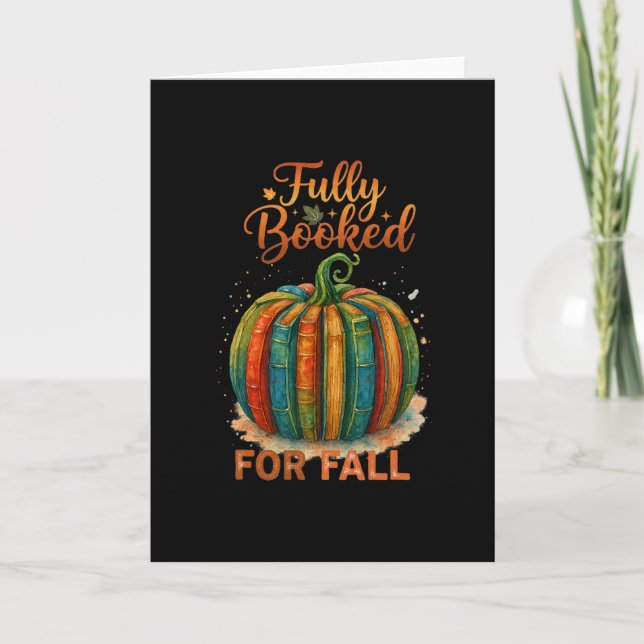 Fully Booked For Fall Books Pumpkin Autumn Thanksg Card (Front)
