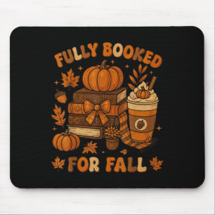 Fully Booked For Fall Pumpkin Books Coffee Thanksg Mouse Pad
