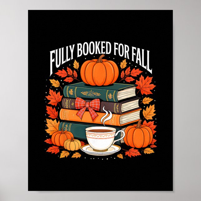 Fully Booked For Fall Teacher Thanksgiving Pumpkin Poster (Front)
