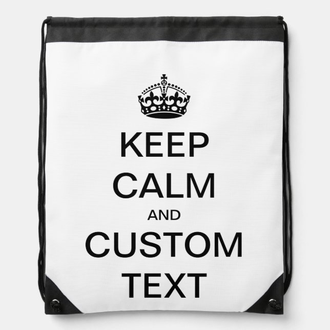 Fully custom Keep Calm and Customize Me Drawstring Bag (Front)