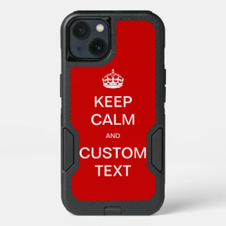 Fully custom Keep Calm and Customize Me iPhone 13 Case