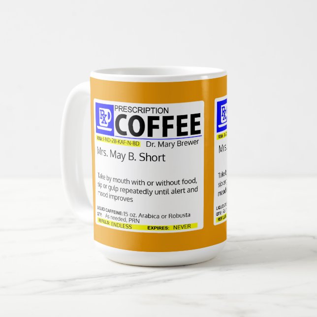 FULLY CUSTOMIZABLE COFFEE PRESCRIPTION COFFEE MUG (Front Left)
