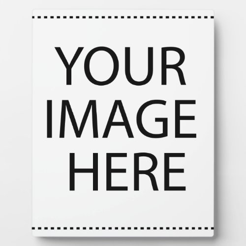 Fully Customizable YOUR IMAGE HERE Plaque