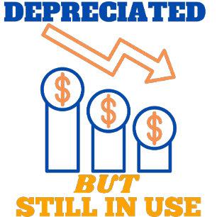 Fully depreciated but still in use T-Shirt