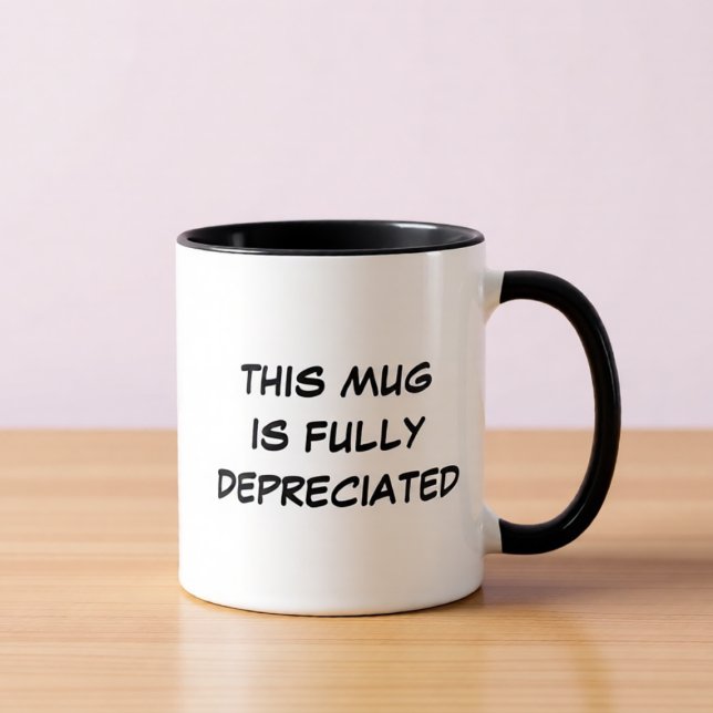Fully Depreciated Funny Accounting Coffee Mug (Creator Uploaded)