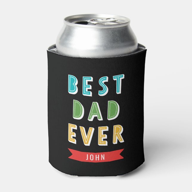 Fully Editable Colors Best Ever Can Cooler (Can Front)