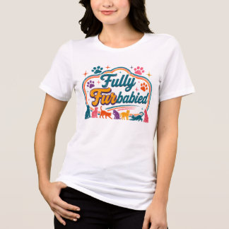 Fully FurBabied Tri-Blend Shirt