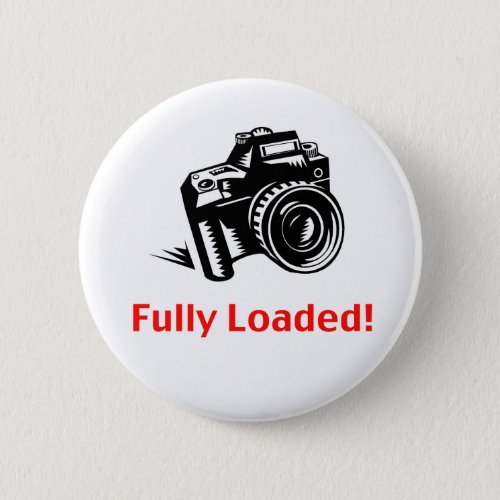 Fully Loaded Camera Button