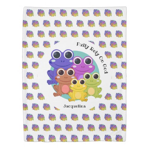 Fully Rely On God Colorful Personalized FROG Duvet Cover