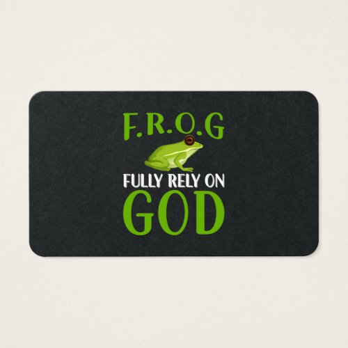Fully Rely On God F R O G _ Frog