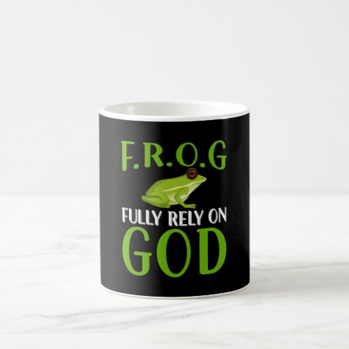 Fully Rely On God F R O G _ Frog Coffee Mug