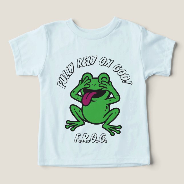 Fully Rely On God F.R.O.G. Toddler  Toddler T-shirt (Design Front)