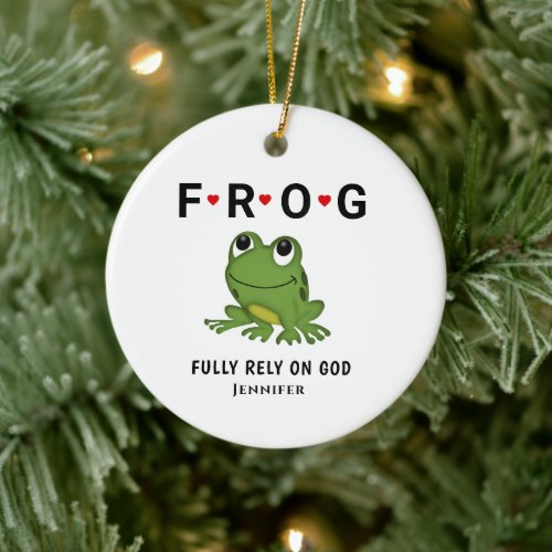   Fully Rely on God Frog Hearts Personalized Ceramic Ornament
