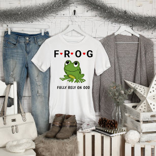   Fully Rely on God Frog Hearts   T-Shirt