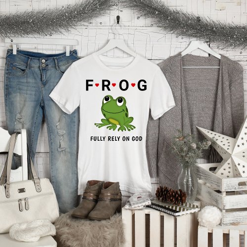   Fully Rely on God Frog Hearts   T_Shirt