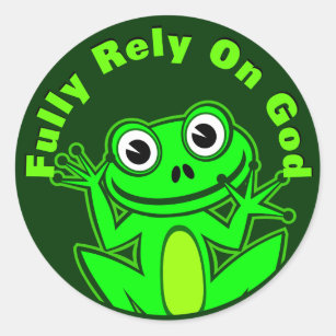Fully Rely on God Froggy Sticker