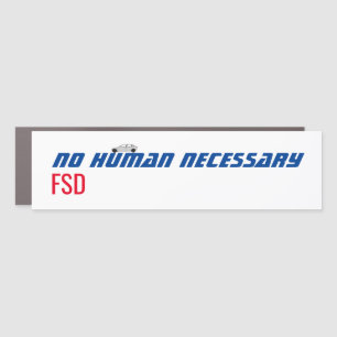 Fully Self Driving Vehicle Bumper Sticker Car Magnet