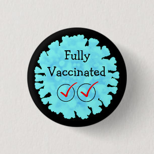 Fully Vaccinated against Covid 19 Button