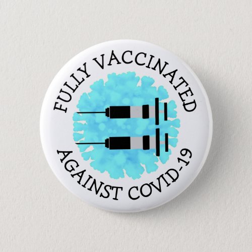 Fully Vaccinated against Covid 19 Button