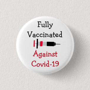 Fully Vaccinated Against Covid-19  Button