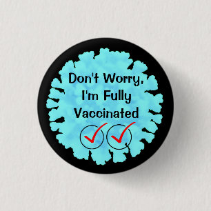 Fully Vaccinated against Covid 19 Button