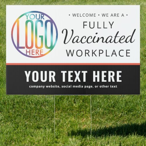 Fully Vaccinated Business Logo Welcome Yard Sign