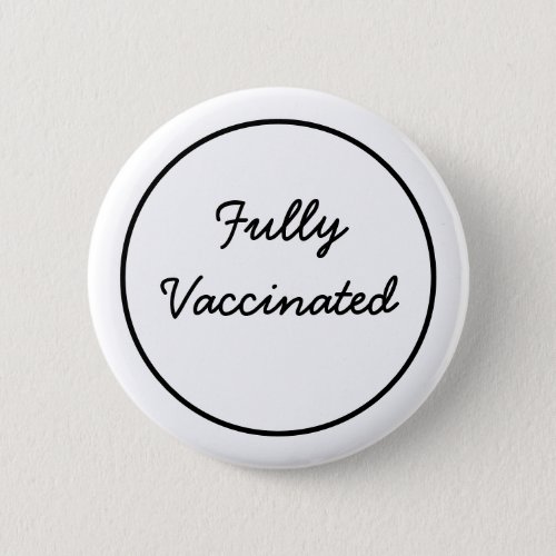 Fully Vaccinated  Button
