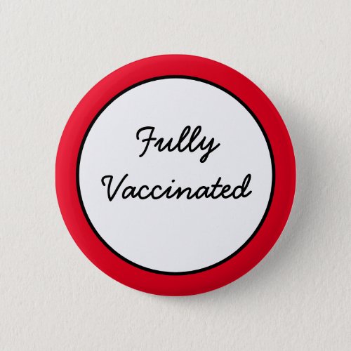 Fully Vaccinated  Button