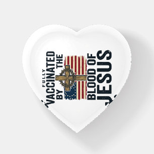 Fully Vaccinated by the Blood of Jesus Patriotic S Paperweight