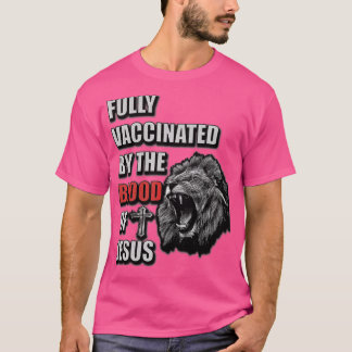 Fully Vaccinated By The Of Jesus Funny Christian ( T-Shirt